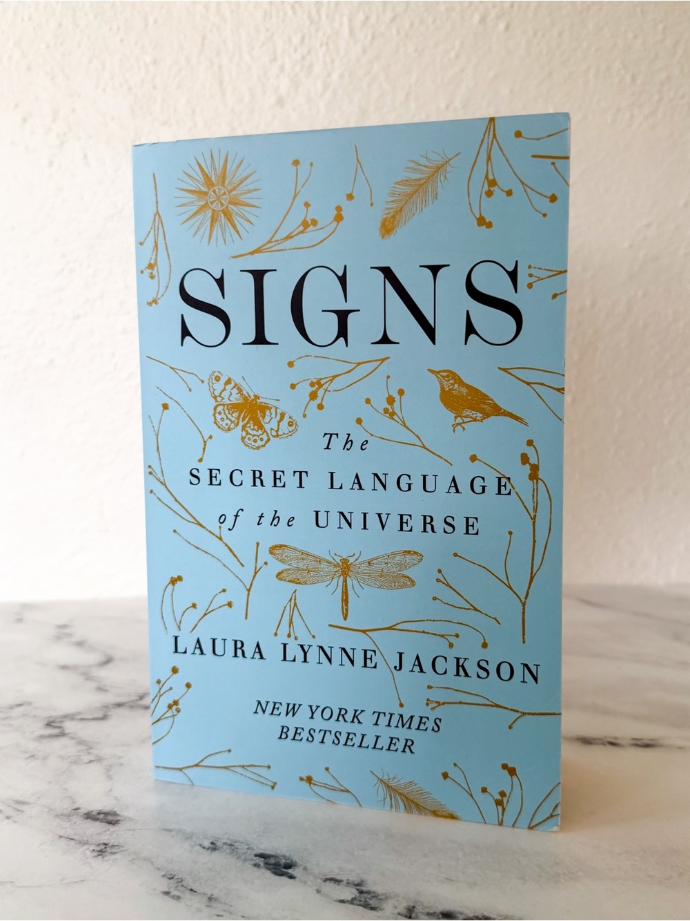 Signs The Secret Language of the Universe by Laura Lynne Jackson Book